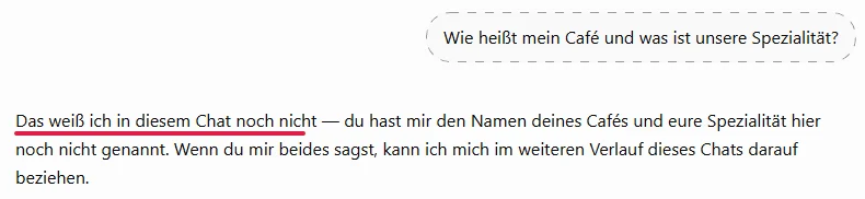Temporärer Chat Nicht personalisiert: ChatGPT kennt das Test-Café nicht, Antwortanfang rot unterstrichen