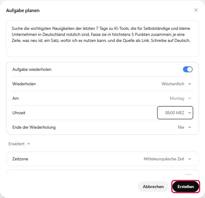 Ausgefülltes Fenster Aufgabe planen, wöchentlich montags um 08:00 MEZ, Knopf Erstellen rot markiert