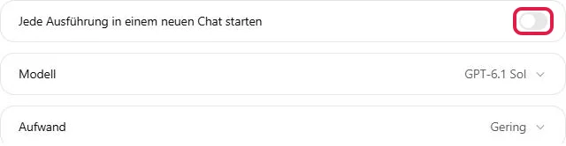 Bereich Erweitert mit Modell, Aufwand und dem rot hervorgehobenen Schalter für neue Chats