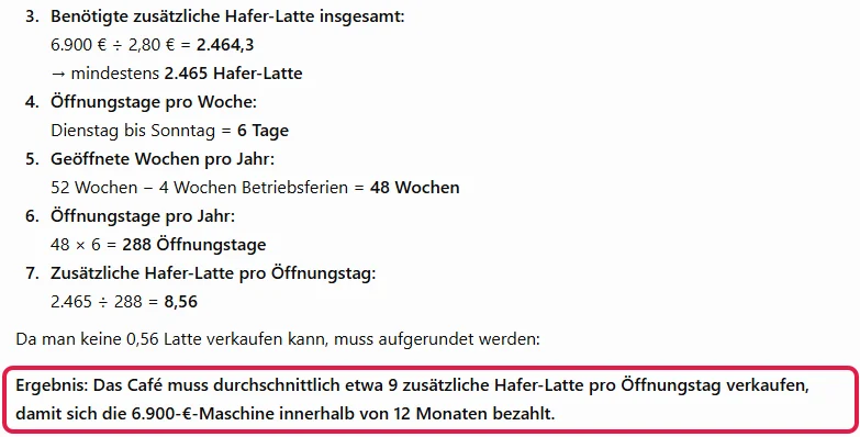 Letzte Rechenschritte der Antwort auf der Stufe Sofort, das Ergebnis von 9 Hafer-Latte rot markiert