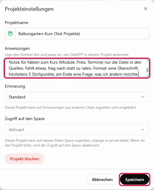 Projekteinstellungen mit ausgefülltem Feld Anweisungen, rot markiert das Feld und der Knopf Speichern