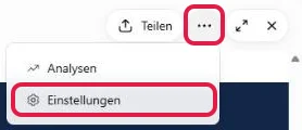 Kopfleiste der Vorschau mit geöffnetem Menü, rot markiert die drei Punkte und Einstellungen