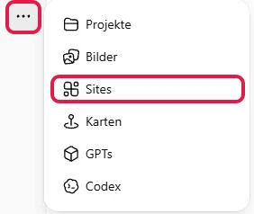 Menü hinter den drei Punkten der schmalen Leiste, rot markiert die drei Punkte und Sites