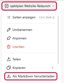 Über den rot markierten Seitennamen geöffnetes Dateimenü mit dem markierten Eintrag Als Markdown herunterladen