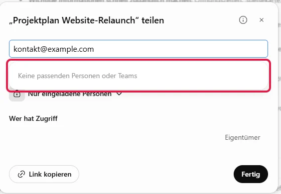 Teilen-Fenster mit einer eingetippten Beispieladresse und der rot markierten Meldung Keine passenden Personen oder Teams