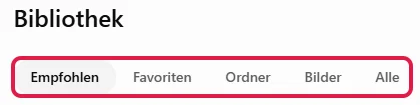 Bibliothek mit den Reitern Empfohlen, Favoriten, Ordner, Bilder und Alle, rot markiert