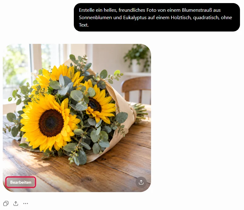 Von ChatGPT erstelltes Foto eines Sonnenblumenstraußes auf einem Holztisch mit dem Knopf Bearbeiten, rot markiert