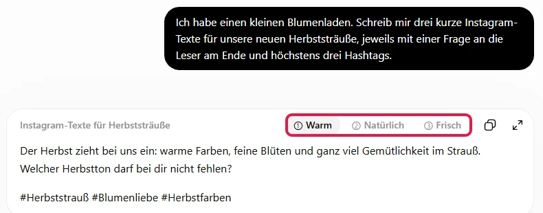 Erster Chat in ChatGPT mit der Anfrage für einen Blumenladen und drei Instagram-Texten in den Reitern Warm, Natürlich und Frisch