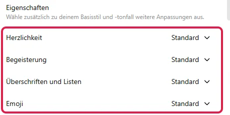 Eigenschaften Herzlichkeit, Begeisterung, Überschriften und Listen sowie Emoji, jeweils auf Standard