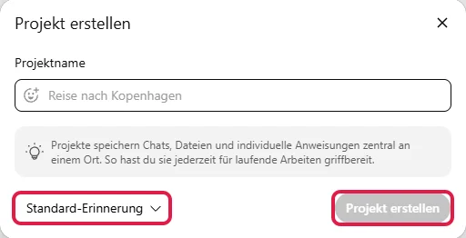 Dialog Projekt erstellen mit leerem Feld Projektname, rot markiert sind Standard-Erinnerung und der noch graue Knopf Projekt erstellen