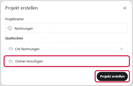 Projekt Rechnungen mit Ordner CW Rechnungen, Ordner hinzufügen und Projekt erstellen sind rot markiert