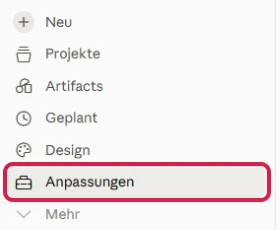 Seitenleiste von Claude mit rot markiertem Eintrag Anpassungen, über den Du die Claude Connectors öffnest