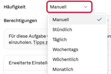 Geöffnete Auswahl Häufigkeit mit sechs Möglichkeiten, das Feld ist rot markiert