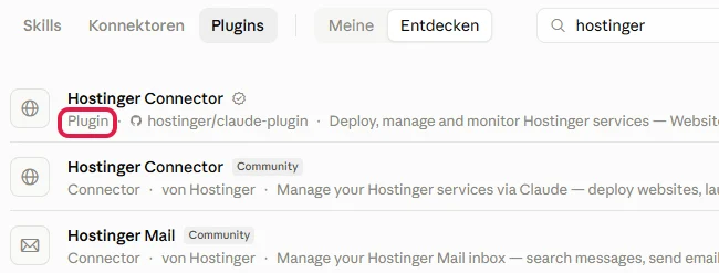 Suche nach hostinger unter Entdecken, beim ersten Treffer Hostinger Connector die Angabe Plugin rot markiert