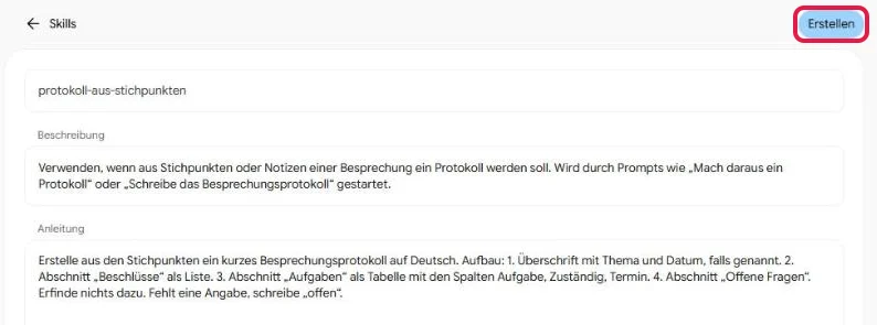 Ausgefülltes Formular für den Skill protokoll-aus-stichpunkten, der Knopf Erstellen oben rechts ist rot markiert