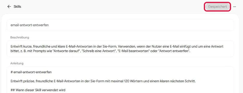 Ansicht Manuell bearbeiten des Skills email-antwort-entwerfen, der graue Knopf Gespeichert oben rechts ist rot markiert