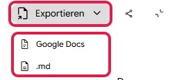 Geöffnetes Menü Exportieren mit Google Docs und .md, rot markiert