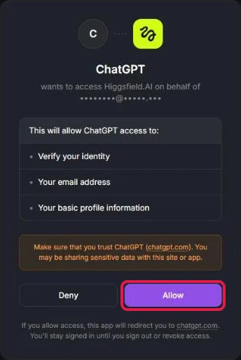 Higgsfield-Fenster ChatGPT wants to access Higgsfield.AI mit rot markiertem Knopf Allow
