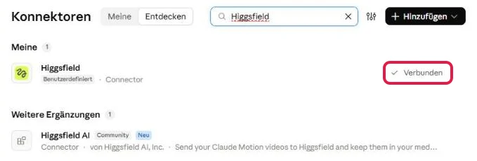 Liste der Konnektoren in Claude mit Higgsfield und rot markiertem Status Verbunden