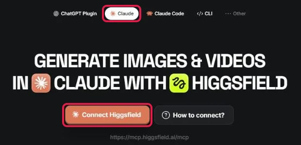 Higgsfield-Seite zum Verbinden mit rot markiertem Reiter Claude und Knopf Connect Higgsfield