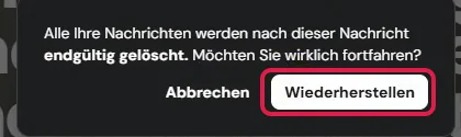 Sicherheitsabfrage mit dem Knopf Wiederherstellen, markiert