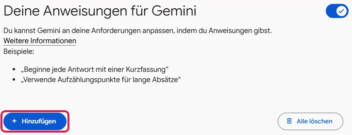 Seite Deine Anweisungen für Gemini mit rot markiertem Knopf Hinzufügen